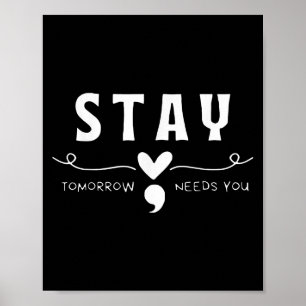 Blijf - Morgen heb je Semicolon Suicide Preven nod Poster