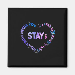 Blijf morgen hebben jullie Semicolon Heart Suicide Magneet