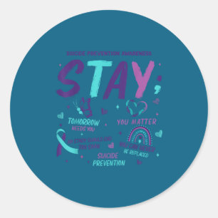 Blijf Morgen Heeft Je Nodig Preventie van Zelfmoor Ronde Sticker