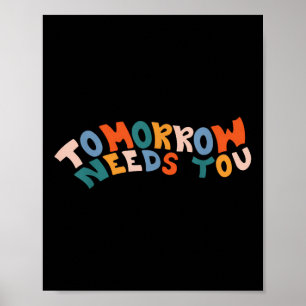 Blijf morgen, je hebt zelfmoord preventie nodig. poster