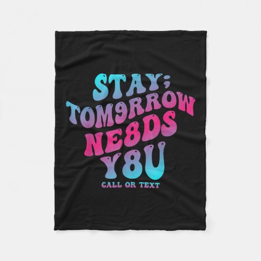 Blijf morgen nodig je 988 Zelfmoordpreventie Awa Fleece Deken (Voorkant)