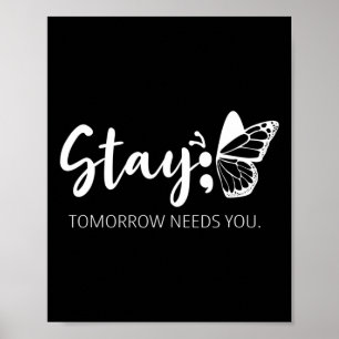 Blijf morgen nodig je Semicolon Mental Health Su Poster