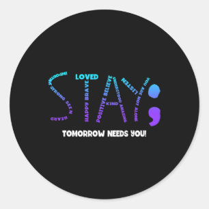 Blijf morgen nodig Zelfmoordpreventie Ronde Sticker