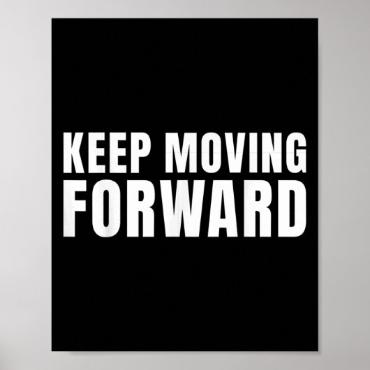 Blijf Motivatie vooruitgaan Poster (Voorkant)