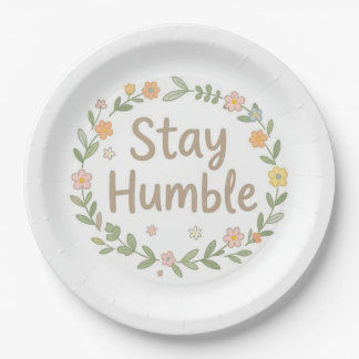 Blijf nederig aardetinten tekst op wit papieren bordje