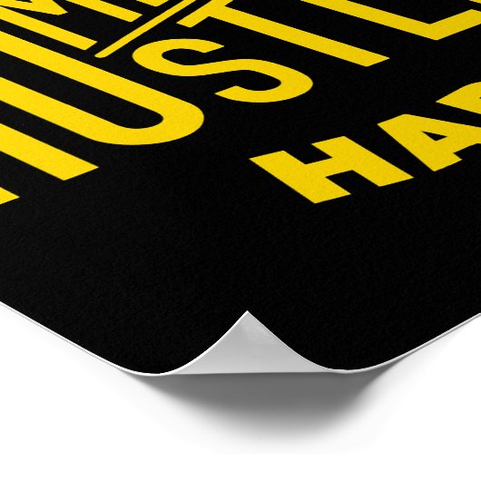 Blijf nederig Hustle Hard 1 Poster (Hoek)