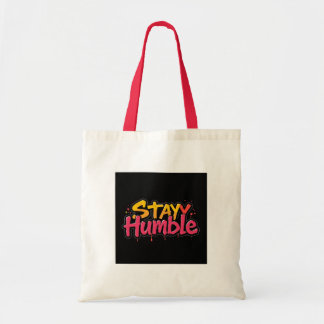 Blijf nederig Motivatie Canvas tas - Urban Street