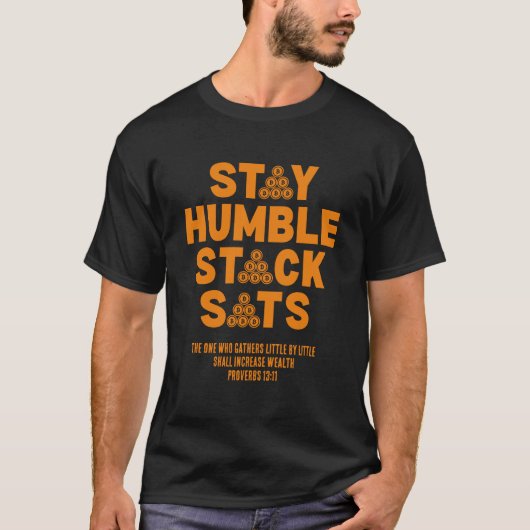BLIJF NEDERIG STACK SATS Aangepaste Bitcoin Invest T-shirt (Voorkant)