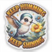 Blijf neuriën, blijf glanzende Sticker (Voorkant)