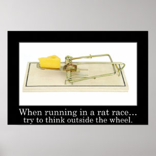 Blijf niet vast in de rattenrace (L) Poster