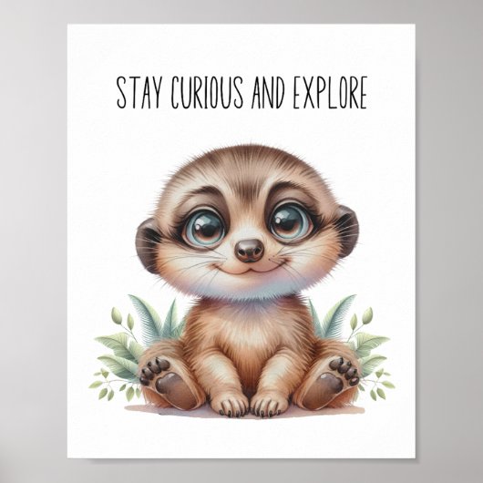 Blijf nieuwsgierig en ontdek - Baby Meerkat Nurser Poster (Voorkant)