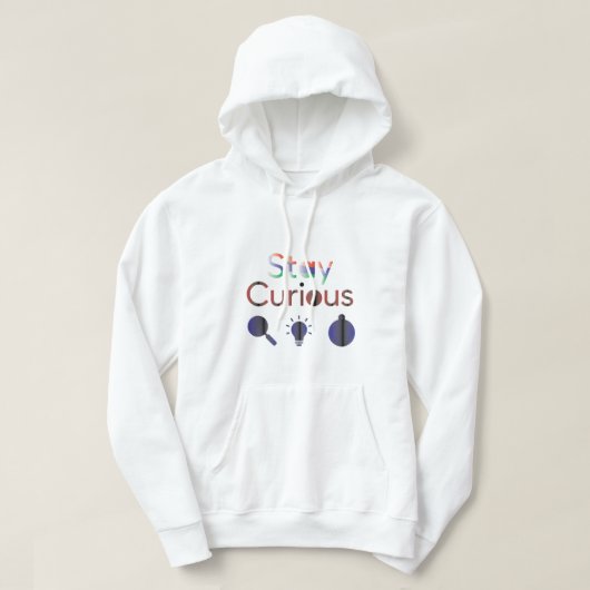 Blijf Nieuwsgierig Hoodie (Design voorkant)