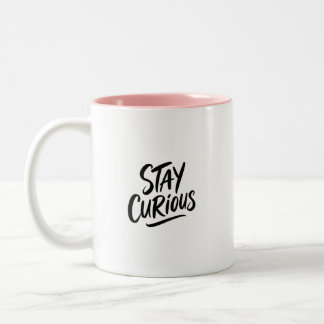 Blijf Nieuwsgierig Inspirerende Typografie Koffiem Tweekleurige Koffiemok