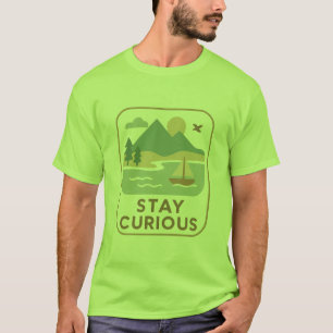 Blijf nieuwsgierig – Minimaal Natuur geïnspireerde T-shirt