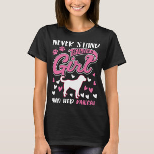Blijf nooit tussen een meisje en haar Kangal staan T-shirt