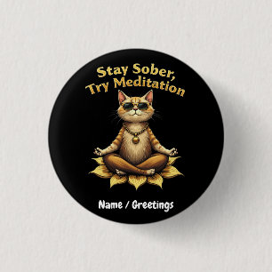 Blijf nuchter Probeer Meditatie Pad om te winnen Ronde Button 3,2 Cm