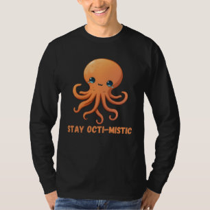Blijf Octi Mistic Octopus Inktvis Koraal Tentakels T-shirt