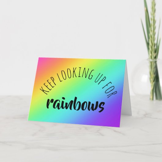Blijf omhoog kijken naar regenbogen Wenskaart Kaart (Voorkant)