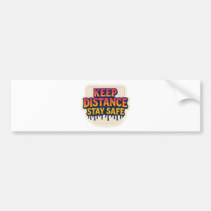 Blijf op afstand - Blijf veilig Bumperstickers