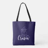 Blijf op cruise tote bag (Achterkant)