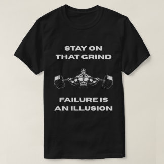Blijf op die Grind Deadlift Motivatie sportschool T-shirt