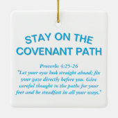 Blijf op het Covenant-pad Keramisch Ornament (Achterkant)