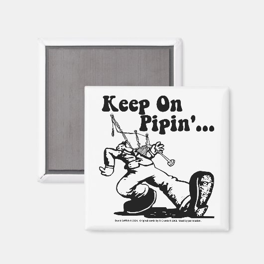 Blijf op Pipin' magneet (Voorkant / Achterkant)