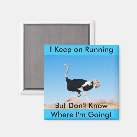 Blijf op Running Struisvogel Magnet (Voorkant / Achterkant)