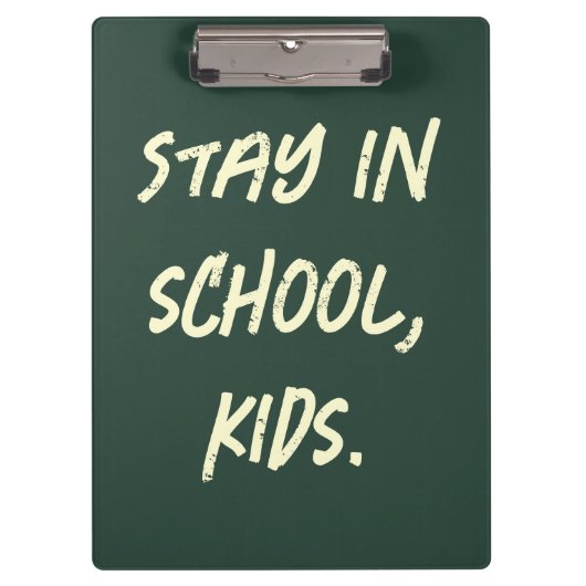 Blijf op school, kinderen. (aanpasbaar) klembord (Voorkant)