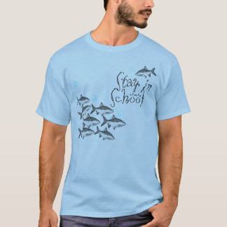 Blijf op school! t-shirt