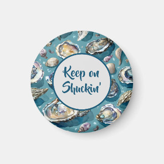 Blijf op Shuckin' Oysters Patroon Magneet