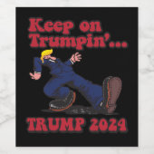 Blijf op Trumpin Wijn Etiket (Enkel label)