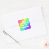"Blijf op zoek naar de regenbogen"-Sticker Vierkante Sticker (Envelop)