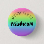 Blijf op zoek naar Rainbows Button (Voorkant)