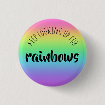 Blijf op zoek naar Rainbows Button