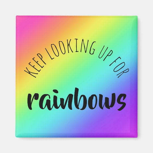 Blijf op zoek naar Rainbows Magnet (Voorkant)