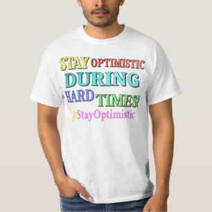 "BLIJF OPTIMISTISCH" Cute Design. Bestel nu T-shirt