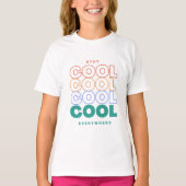 Blijf overal koel - minimalistisch trendy design t-shirt (Voorkant)
