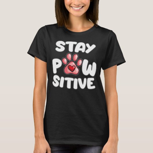 Blijf passief hondeneigenaar Positive Vibes Puppy  T-shirt (Voorkant)