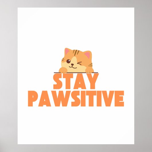 Blijf Pawsitief Schattig Knipogend Kat Pun Design Poster (Voorkant)