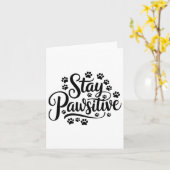 Blijf Pawsitive Funny Dog Lover Quote Schattige Pe Kaart (Gele Bloem)