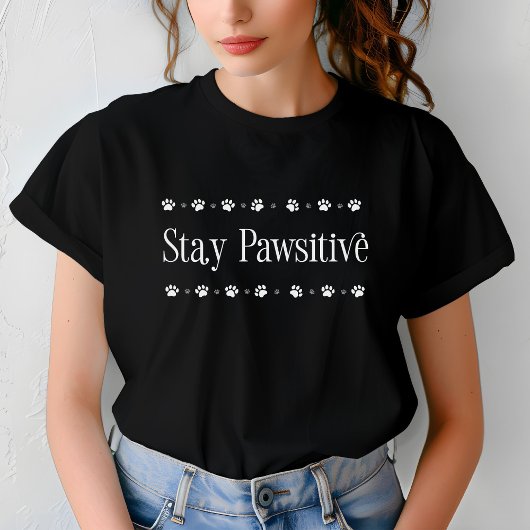 Blijf Pawsitive Funny Motivatie Cat T-shirt