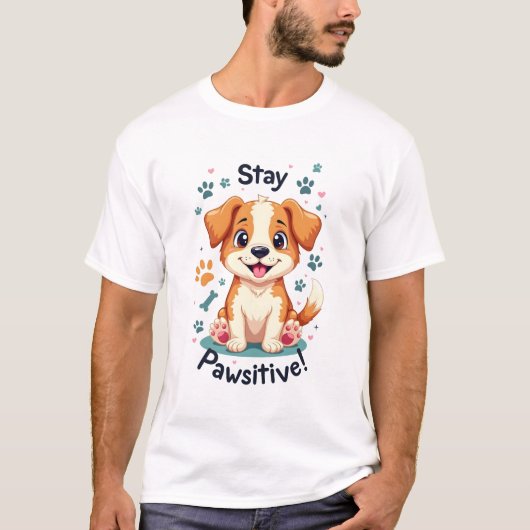 Blijf Pawsitive Hondenliefhebber t-shirt (Voorkant)