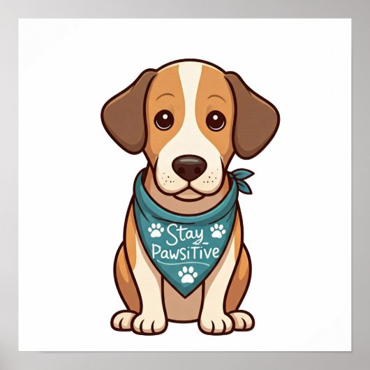 Blijf Pawsitive Poster (Voorkant)