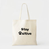 Blijf Pawsitive Quote met Cat Paw Design Canvas ta Tote Bag (Voorkant)