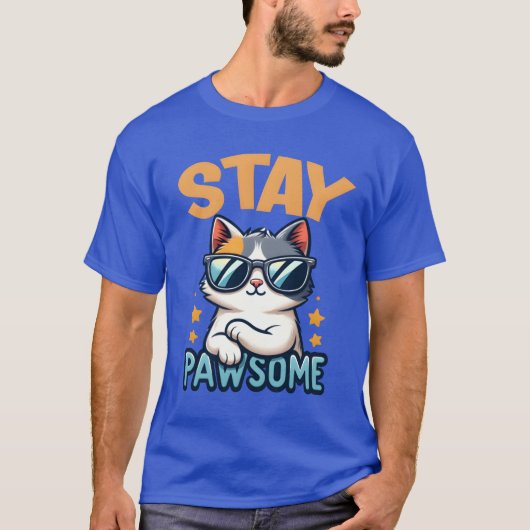 Blijf Pawsome Cat voor een katteneigenaar kattenli T-shirt (Voorkant)