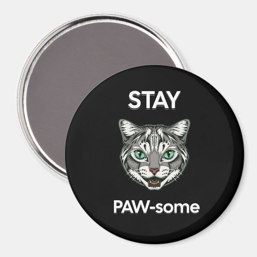 Blijf Pawsome pun black cat Magneet (Voorkant / Achterkant)
