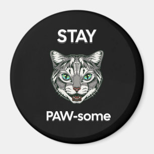 Blijf Pawsome pun black cat Magneet