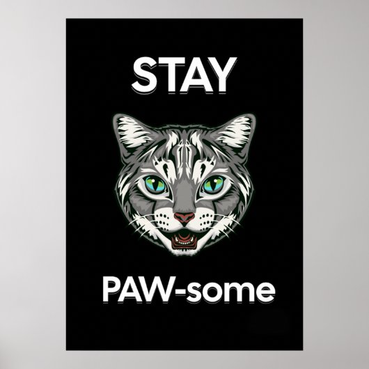 Blijf Pawsome pun black cat Poster (Voorkant)