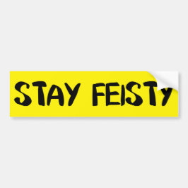 Blijf pittige aanmoediging bumpersticker